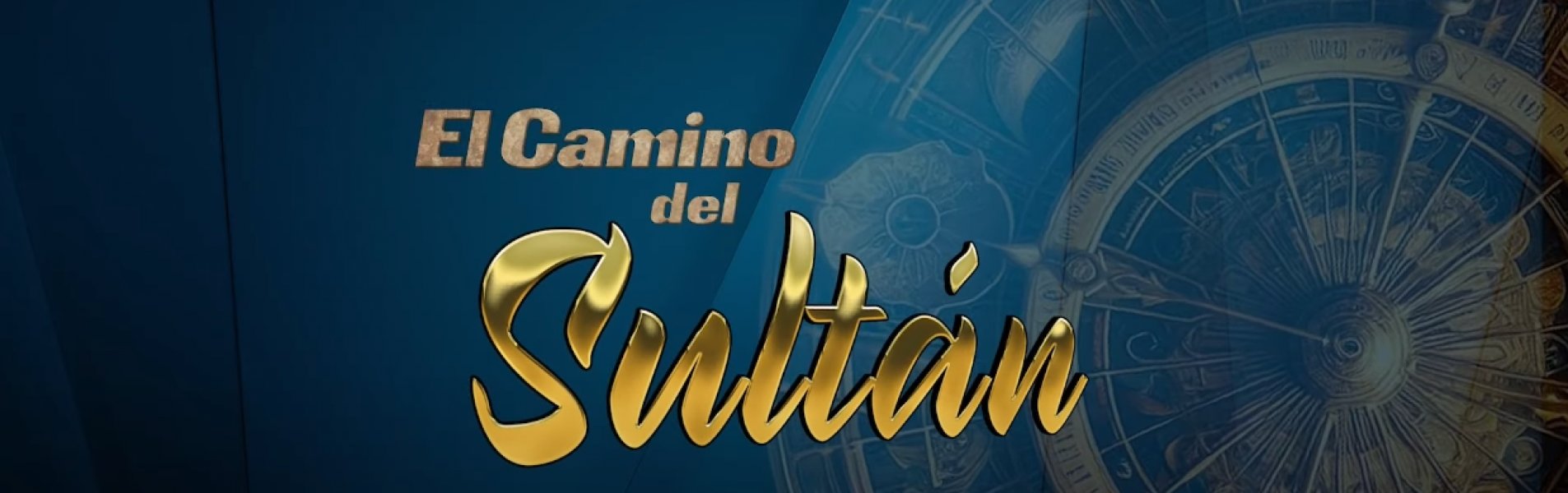 EL CAMINO DEL SULTÁN